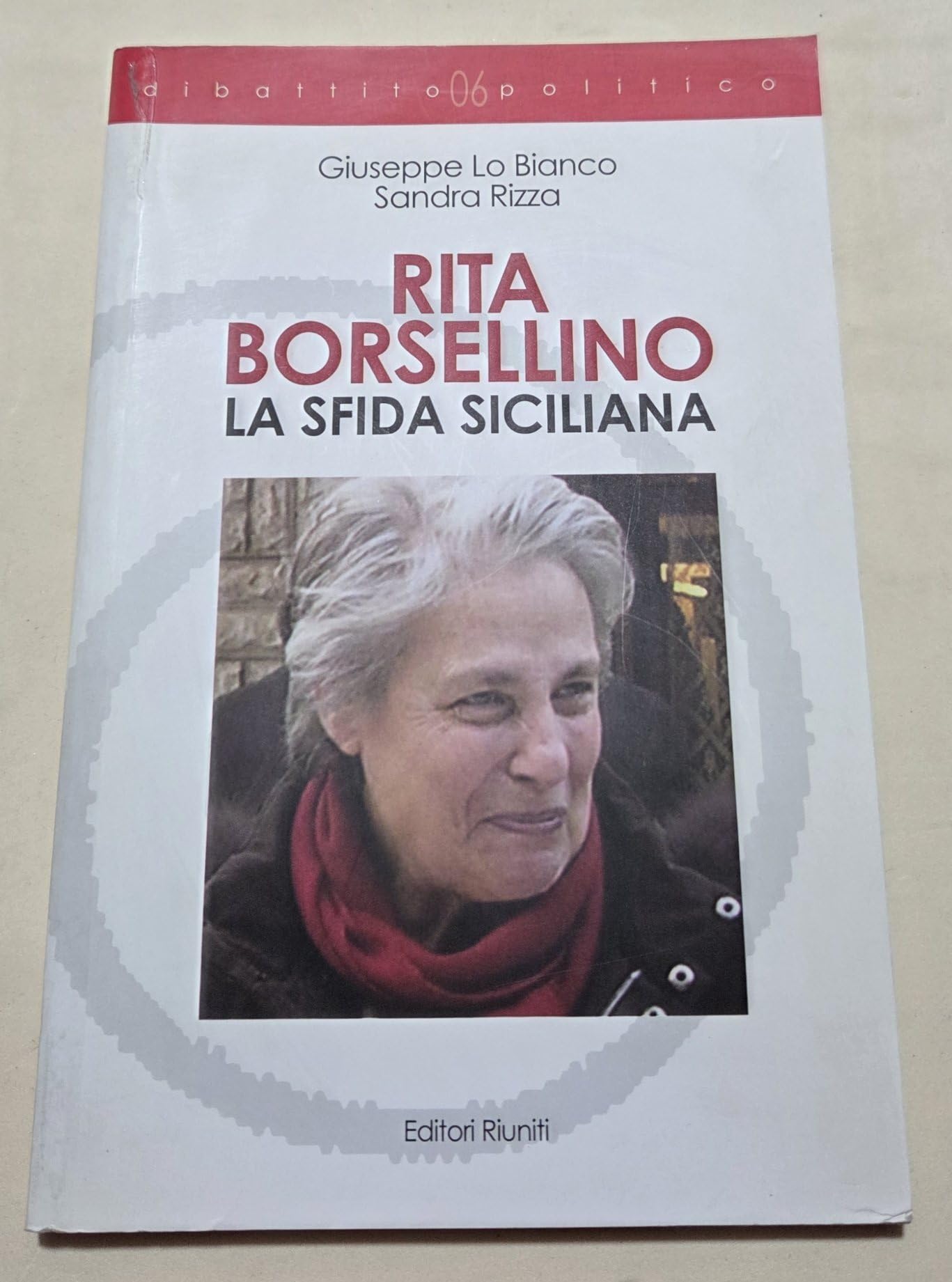 Rita Borsellino. La sfida siciliana (Dibattito politico) Memories