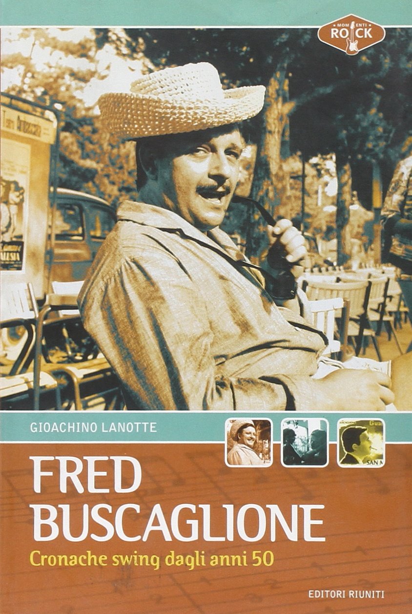 Fred Buscaglione. Cronache swing dagli anni '50 book