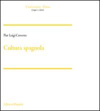 Cultura spagnola (Saggi. Linguistica e letteratura) Politics & History