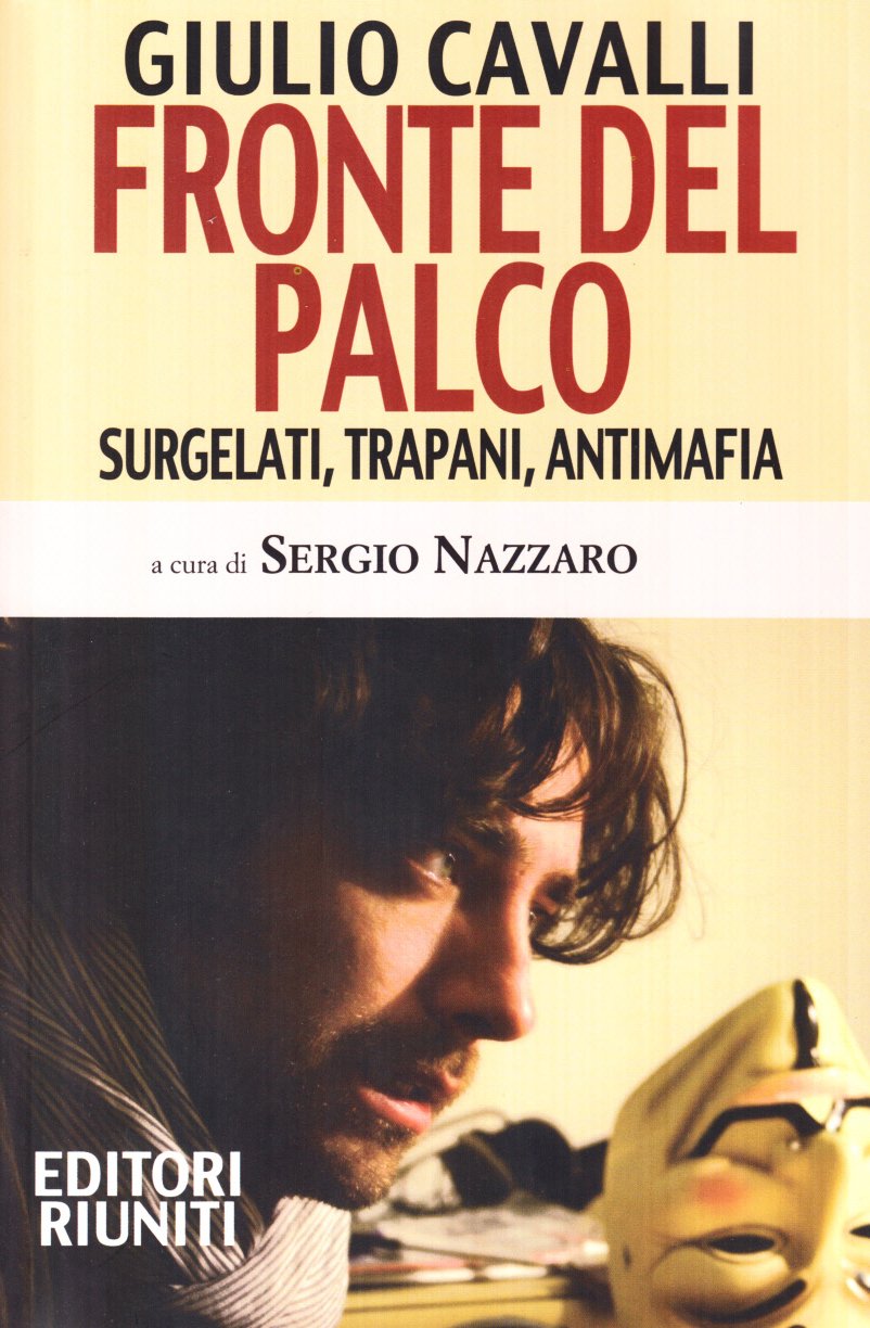 Fronte del palco. Surgelati, Trapani, antimafia Social Sciences