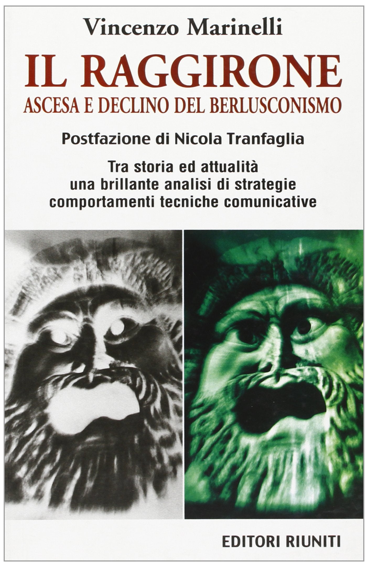 Il raggirone. Ascesa e declino del berlusconismo book