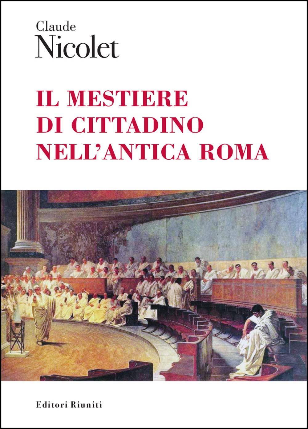 Il mestiere di cittadino nell'antica Roma book