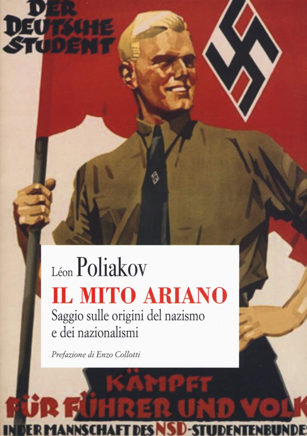 Il mito ariano. Saggio sulle origini del nazismo e dei nazionalismi book