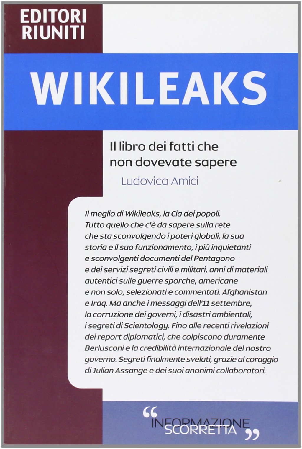 Wikileaks. Il libro dei fatti che non dovevate sapere book