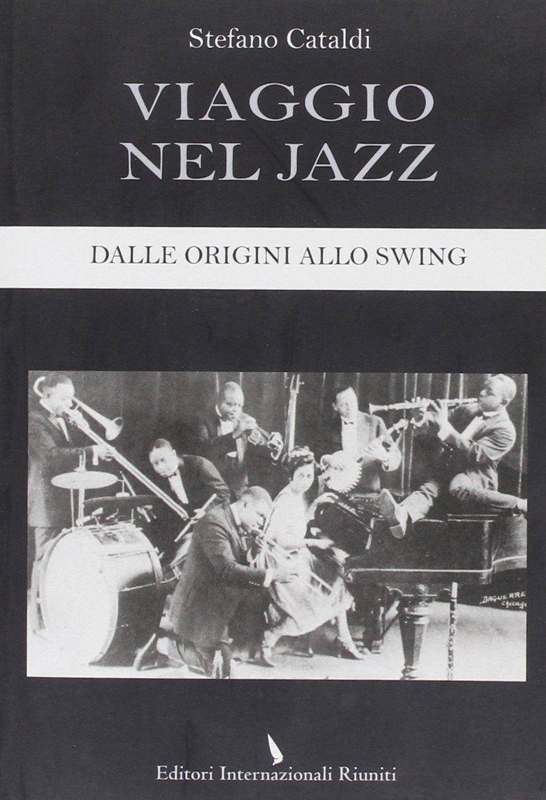 Viaggio nel jazz. Dalle origini allo swing book