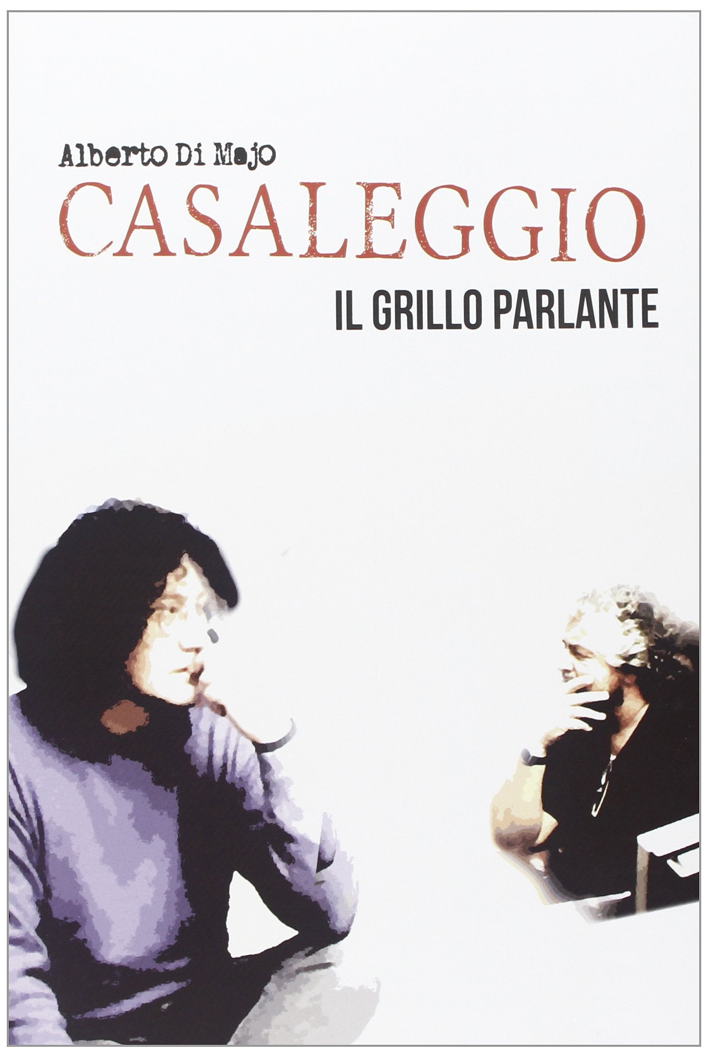 Casaleggio. Il grillo parlante Books