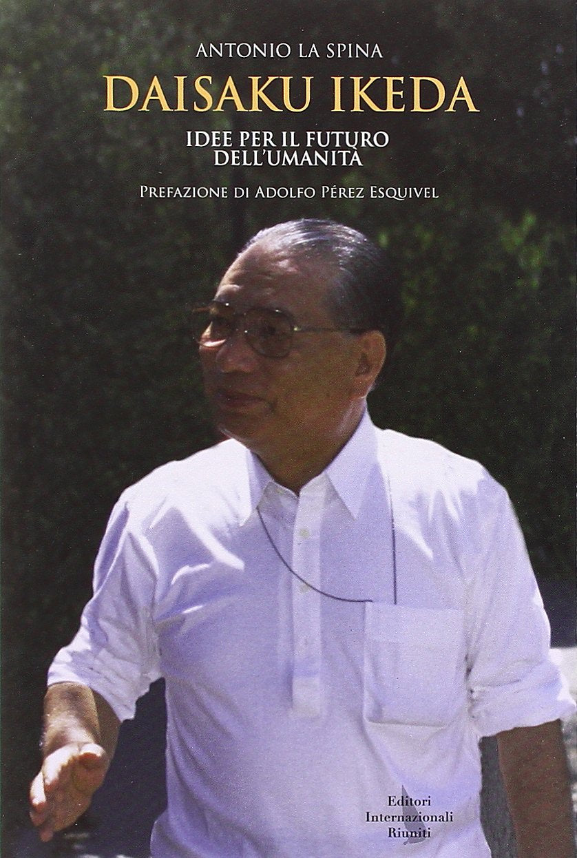 Daisaku Ikeda. Idee per il futuro dell'umanità book