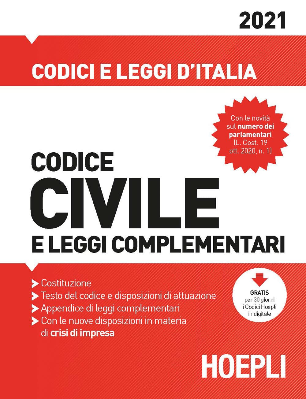 Codice civile e leggi complementari 2021 (Codici) Law