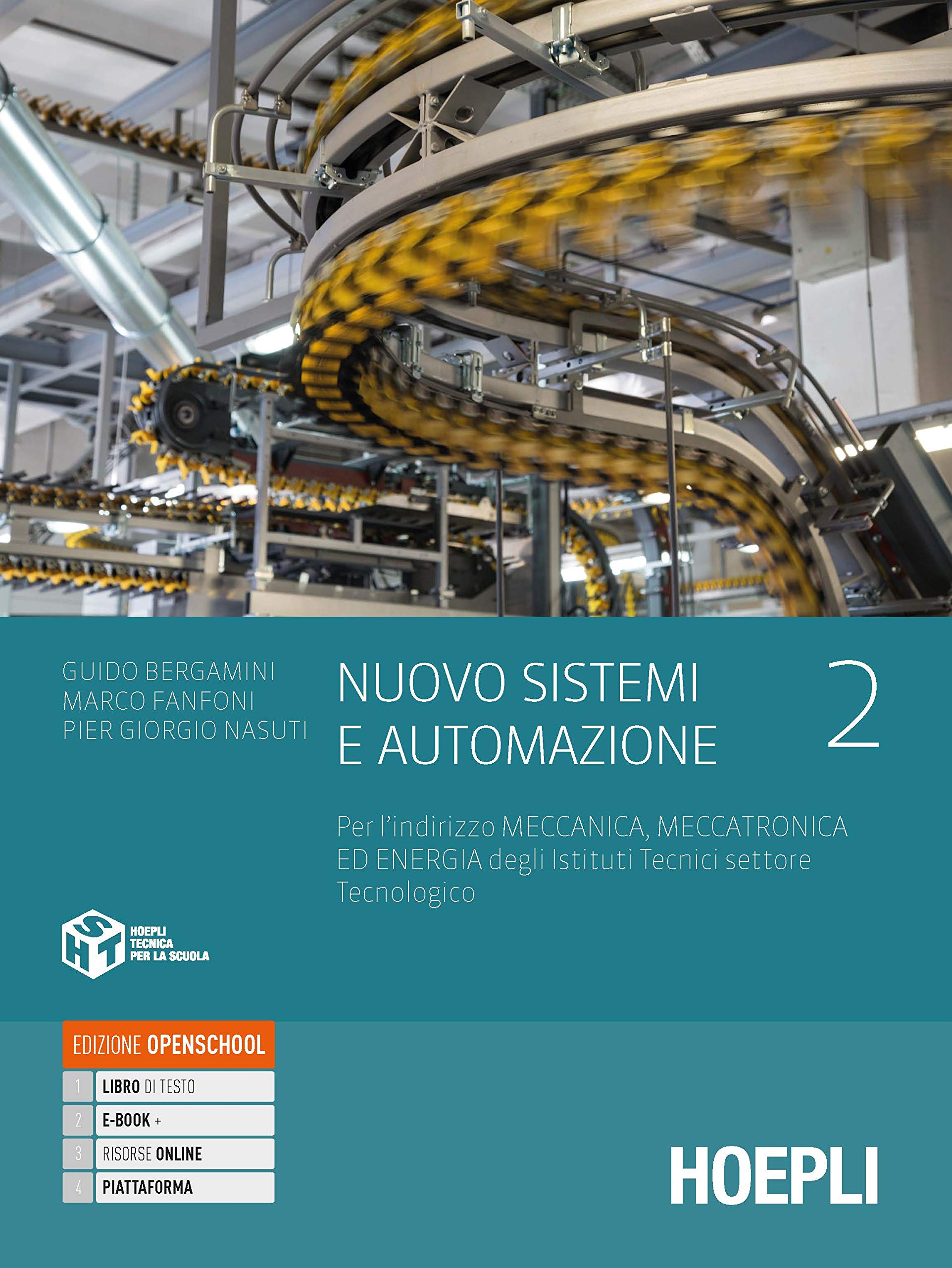 Nuovo Sistemi e automazione. Per gli Ist. tecnici industriali indirizzo meccanica, meccatronica ed energia. Con e-book. Con espansione online (Vol. 2) Non-fiction