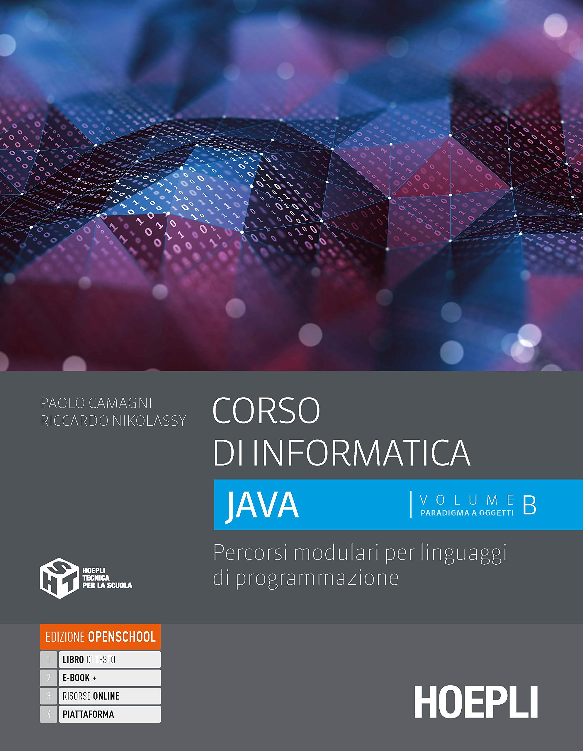 Corso di informatica Java. Percorsi modulari per linguaggi di programmazione. Per le Scuole superiori. Con e-book. Con espansione online (Vol. 2) Professional & Reference Books