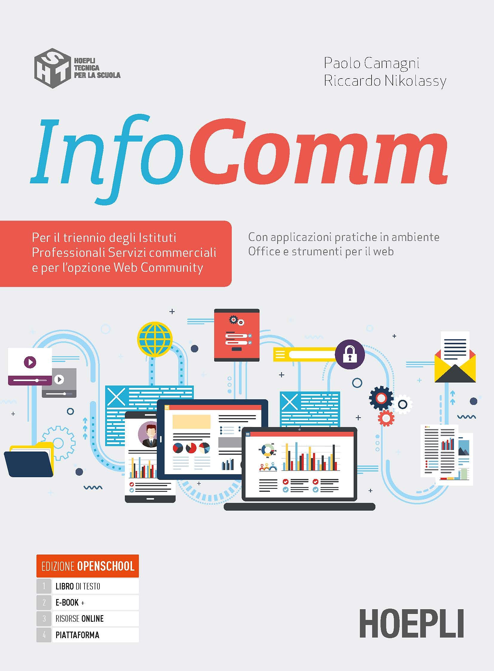 Infocomm. Per il triennio degli istituti professionali servizi commerciali. Con e-book. Con espansione online Study Guides