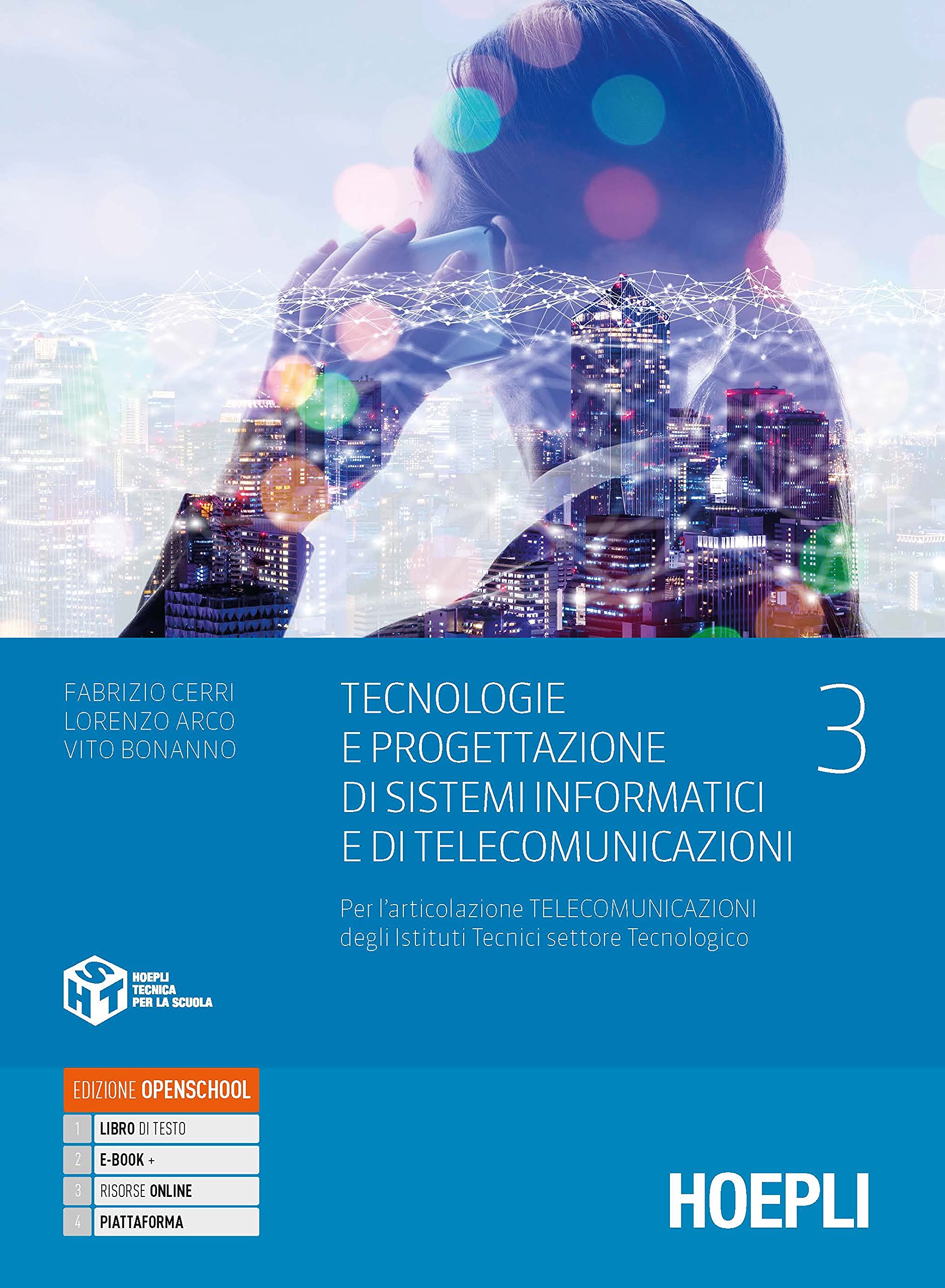 Tecnologie e progettazione di sistemi informatici e di telecomunicazioni. Per gli Ist. tecnici e professionali. Con e-book. Con espansione online (Vol. 3) book