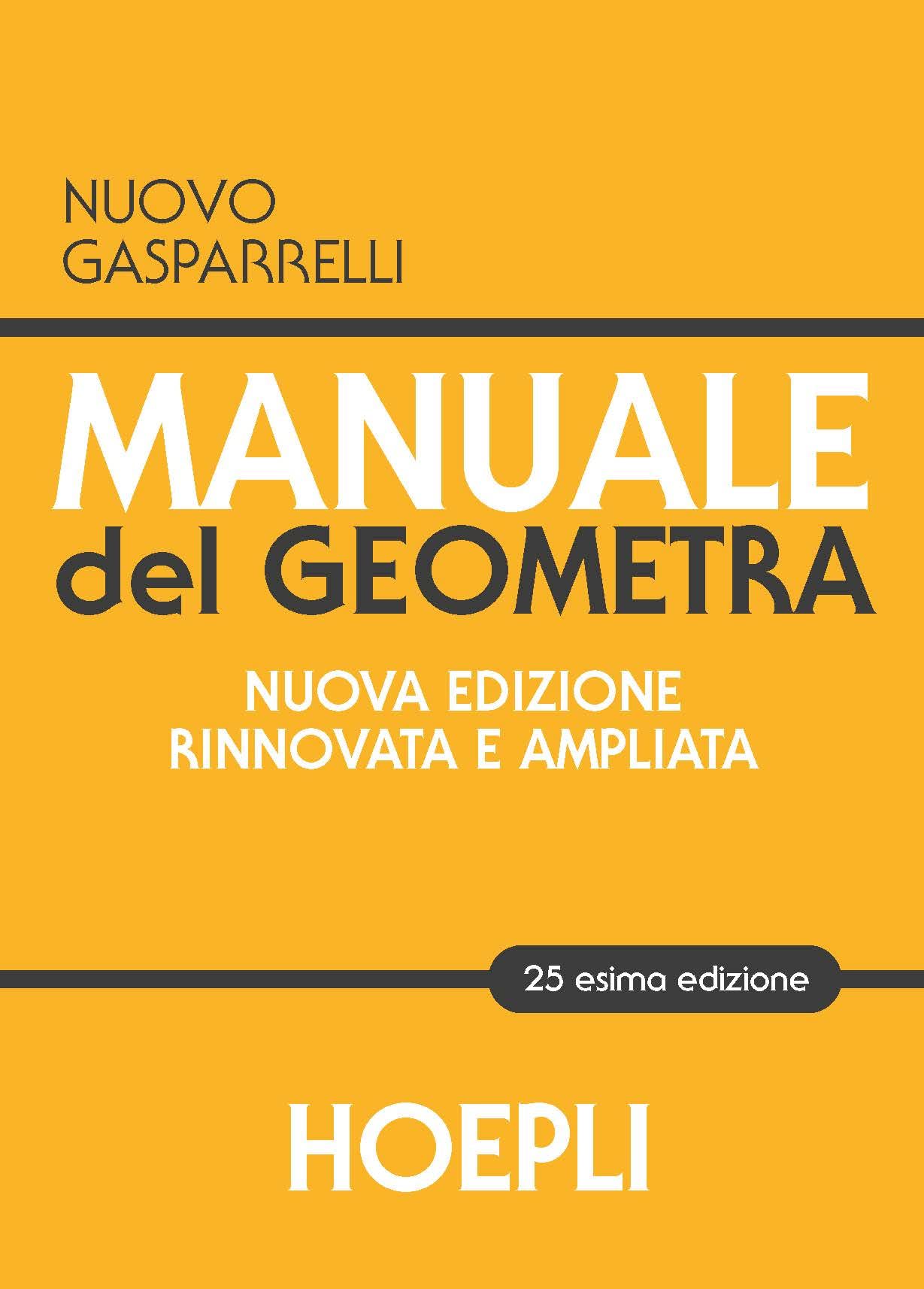 Manuale del geometra. Nuova ediz. Non-fiction