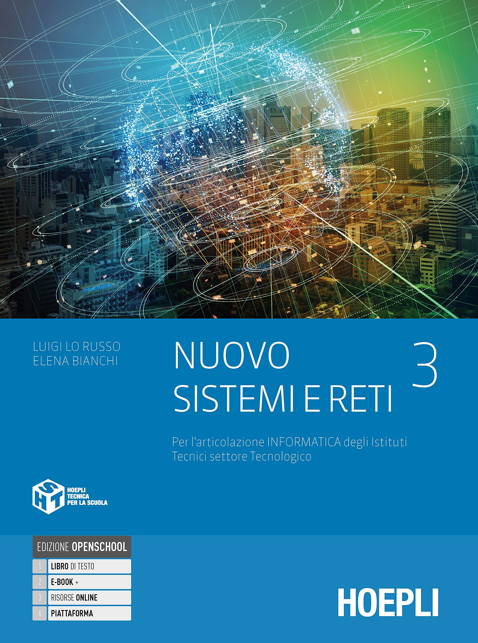Nuovo Sistemi e reti. Per gli Ist. tecnici settore tecnologico articolazione informatica. Con e-book. Con espansione online (Vol. 3) Non-fiction