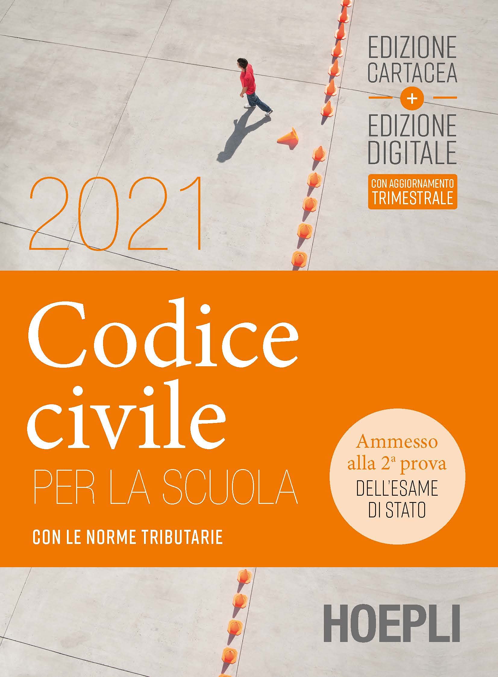 Codice civile per la scuola 2021. Con le norme tributarie. Per le Scuole superiori. Con e-book. Con espansione online book