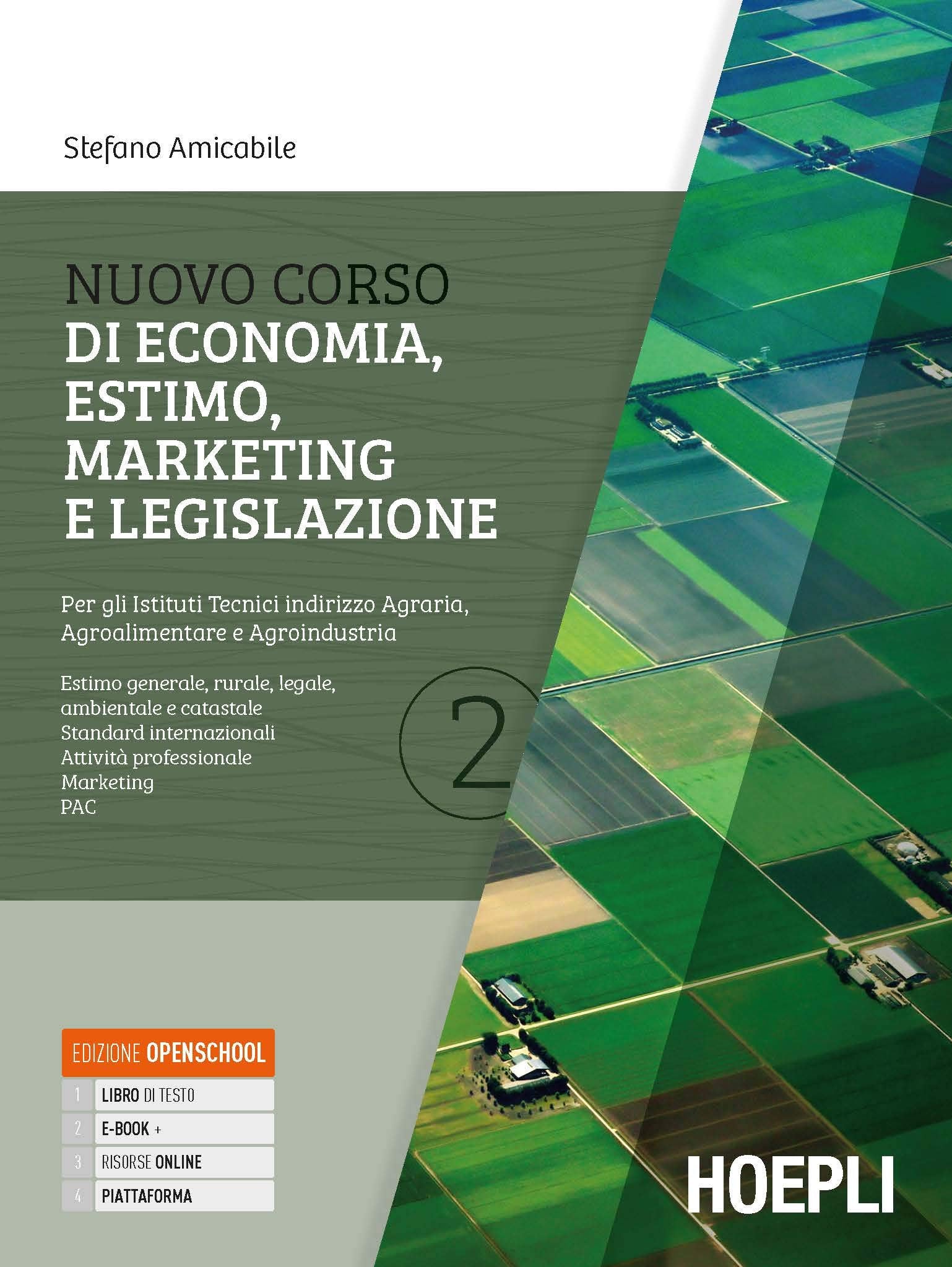 Nuovo corso di economia, estimo, marketing e legislazione. Per gli istituti tecnici indirizzo agraria, agroalimentare e agroindustria. Con e-book. Con espansione online (Vol. 2) Business, Finance & Career