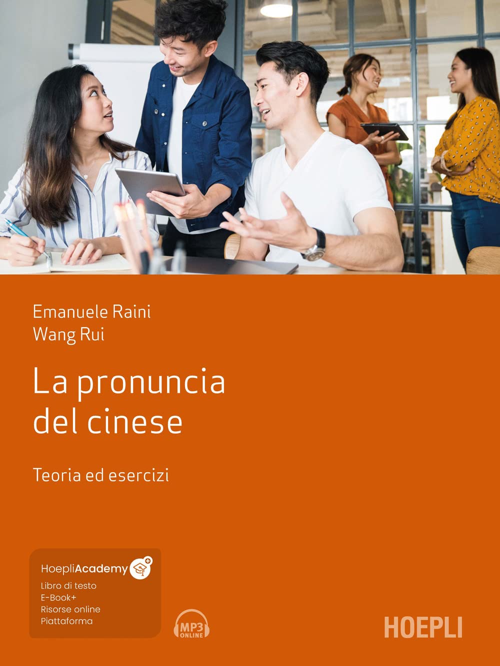 La pronuncia del cinese. Teoria ed esercizi. Con file audio MP3 cd