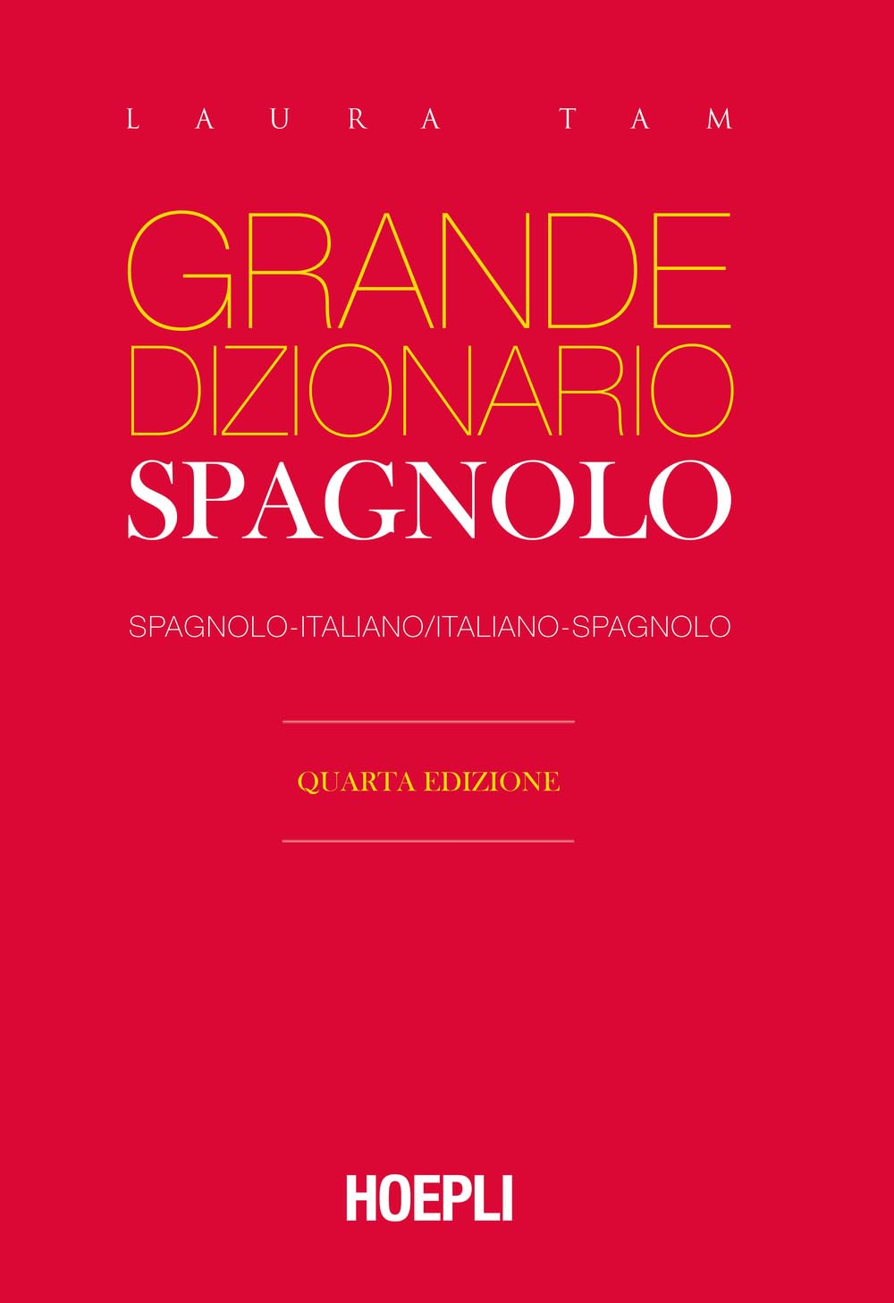 Grande dizionario Hoepli spagnolo. Spagnolo-italiano, italiano-spagnolo Foreign Languages ​​& Dictionaries