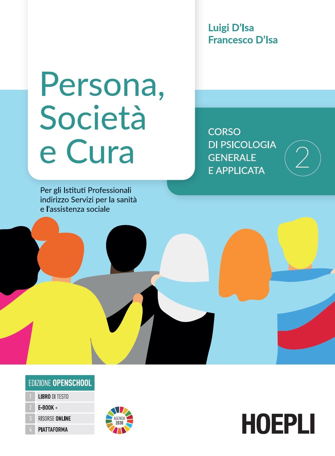 Persona, società e cultura. Corso di psicologia generale e applicata. Per gli Ist. professionali indirizzo Servizi per la sanità e l'assistenza ... per la sanità e l'assistenza sociale (Vol. 2) book