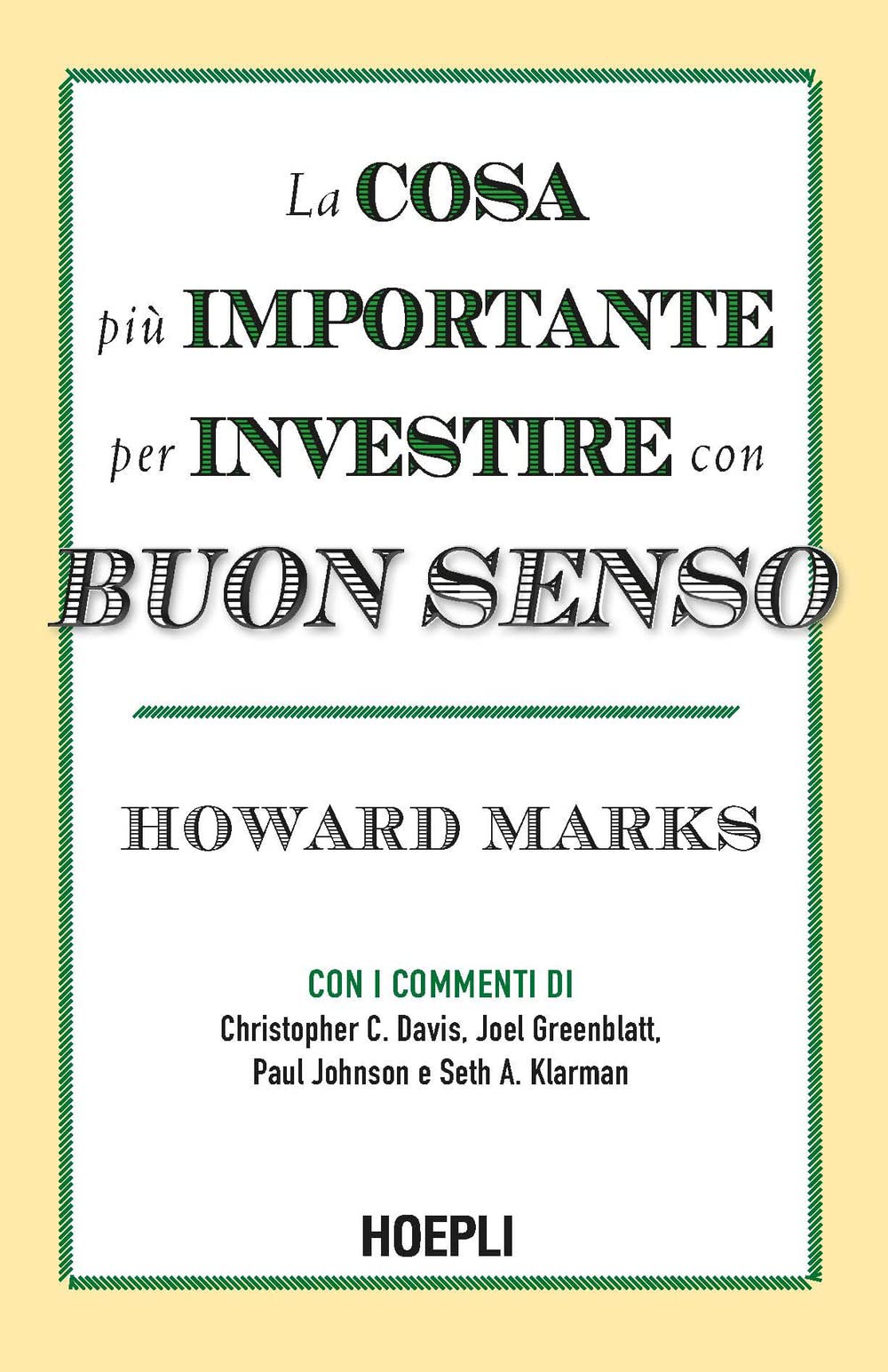 La cosa più importante per investire con buon senso (Finanza) Business & Technology