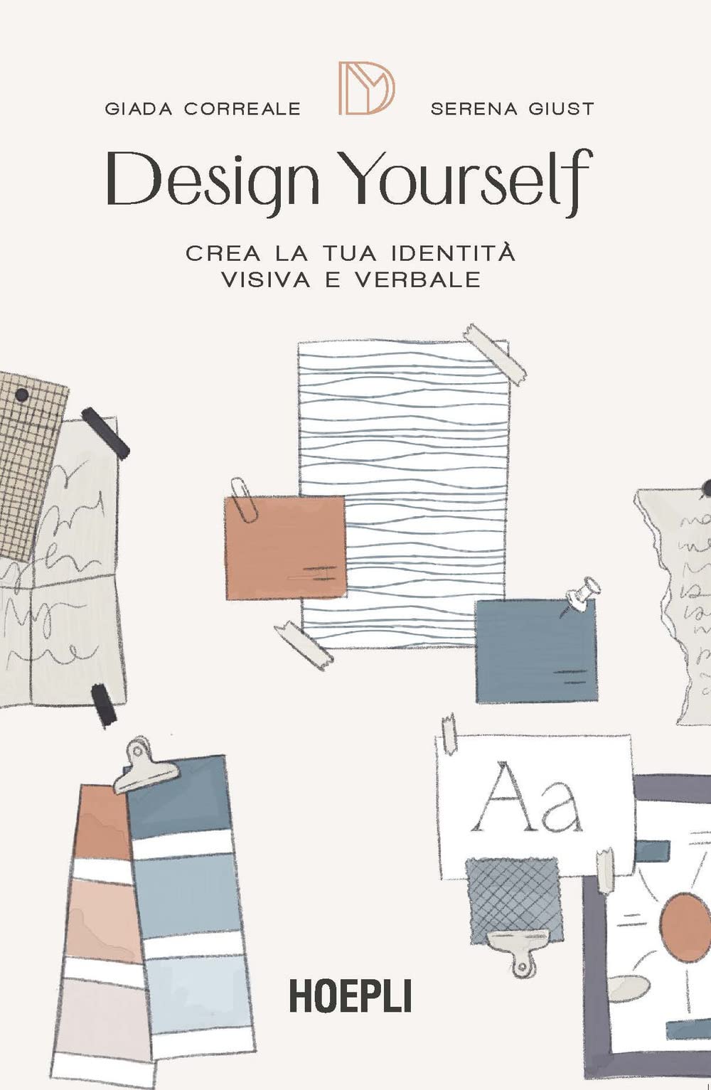 Design yourself. Crea la tua identità visiva e verbale book