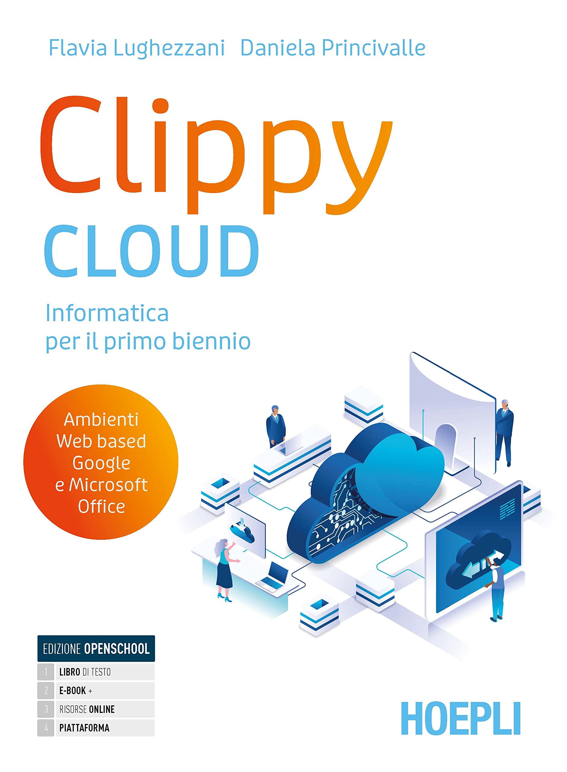 Clippy Cloud. Per il primo biennio delle Scuole superiori. Con e-book. Con espansione online book