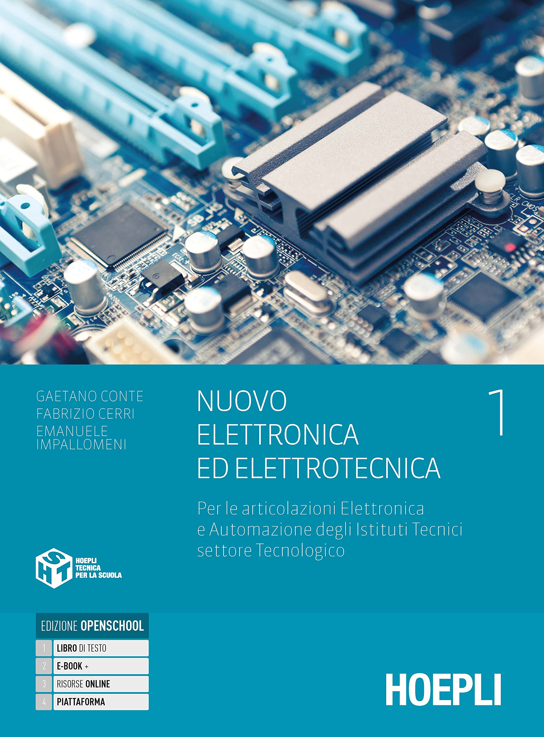 Nuovo Elettronica ed elettrotecnica. Per le articolazioni Elettronica e Automazione degli Istituti Tecnici settore Tecnologico. Con e-book. Con espansione online (Vol. 1) Non-fiction