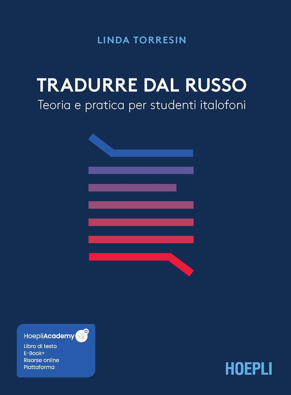 Tradurre dal russo. Teoria e pratica per studenti italofoni. Con ebook. Con risorse online book