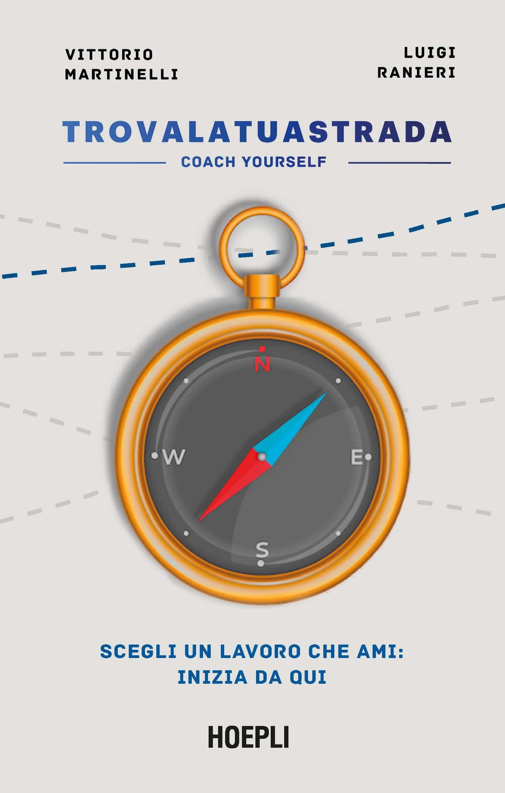 Trova la tua strada. Coach yourself book