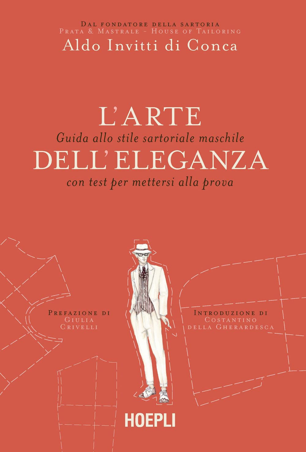 L' arte dell'eleganza. Guida allo stile sartoriale maschile con test per mettersi alla prova Arts & Culture