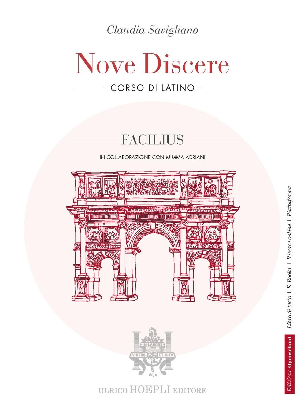 Nove discere. Facilius. Corso di latino. Per i Licei e gli Ist. magistrali. Con e-book. Con espansione online Professional & Reference Books