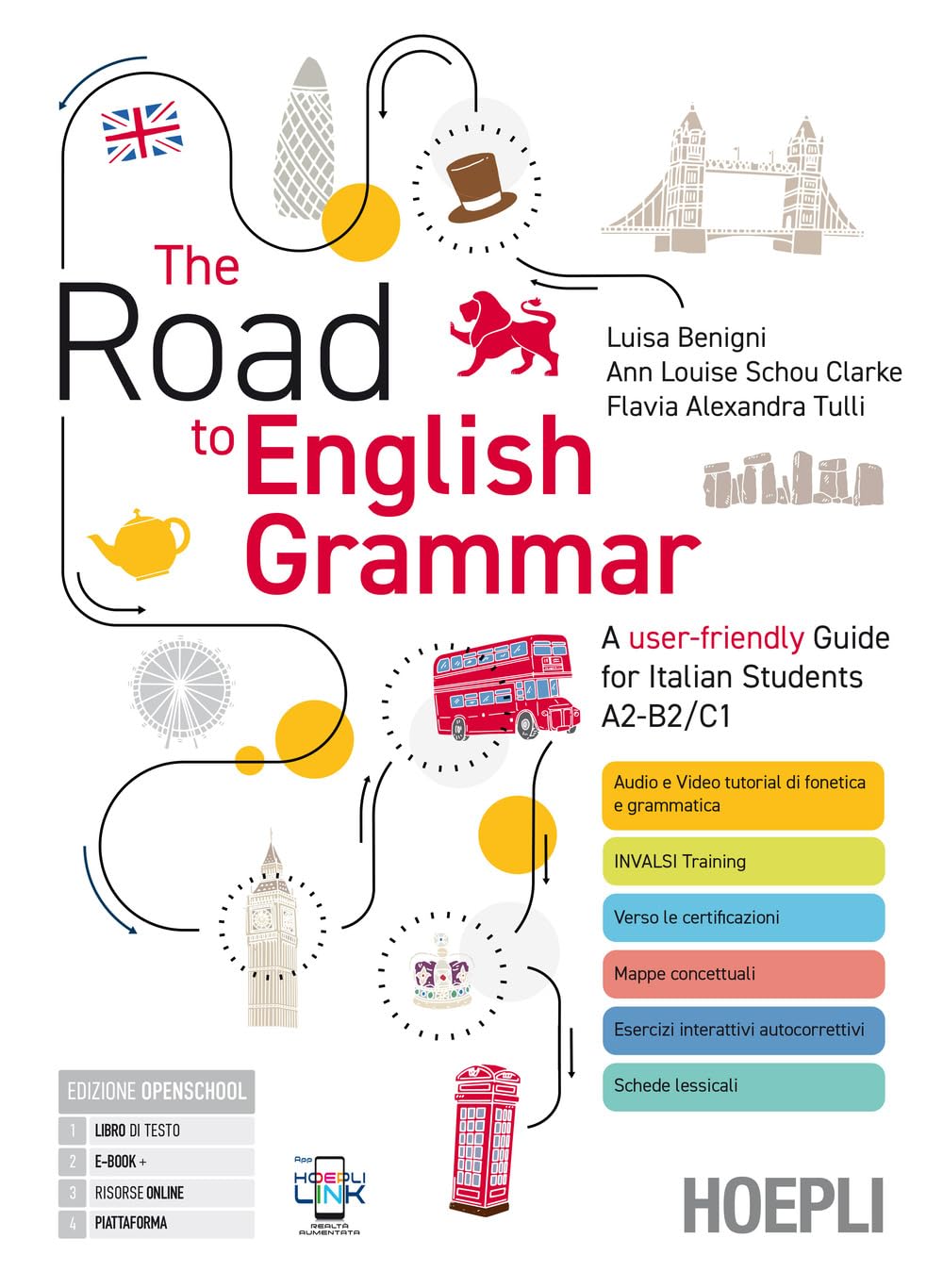 The Road to English Grammar. A user-friendly Guide for Italian Students A2-B2/C1. Con Quaderno per la didattica inclusiva. Per le Scuole superiori. Con e-book. Con espansione online book