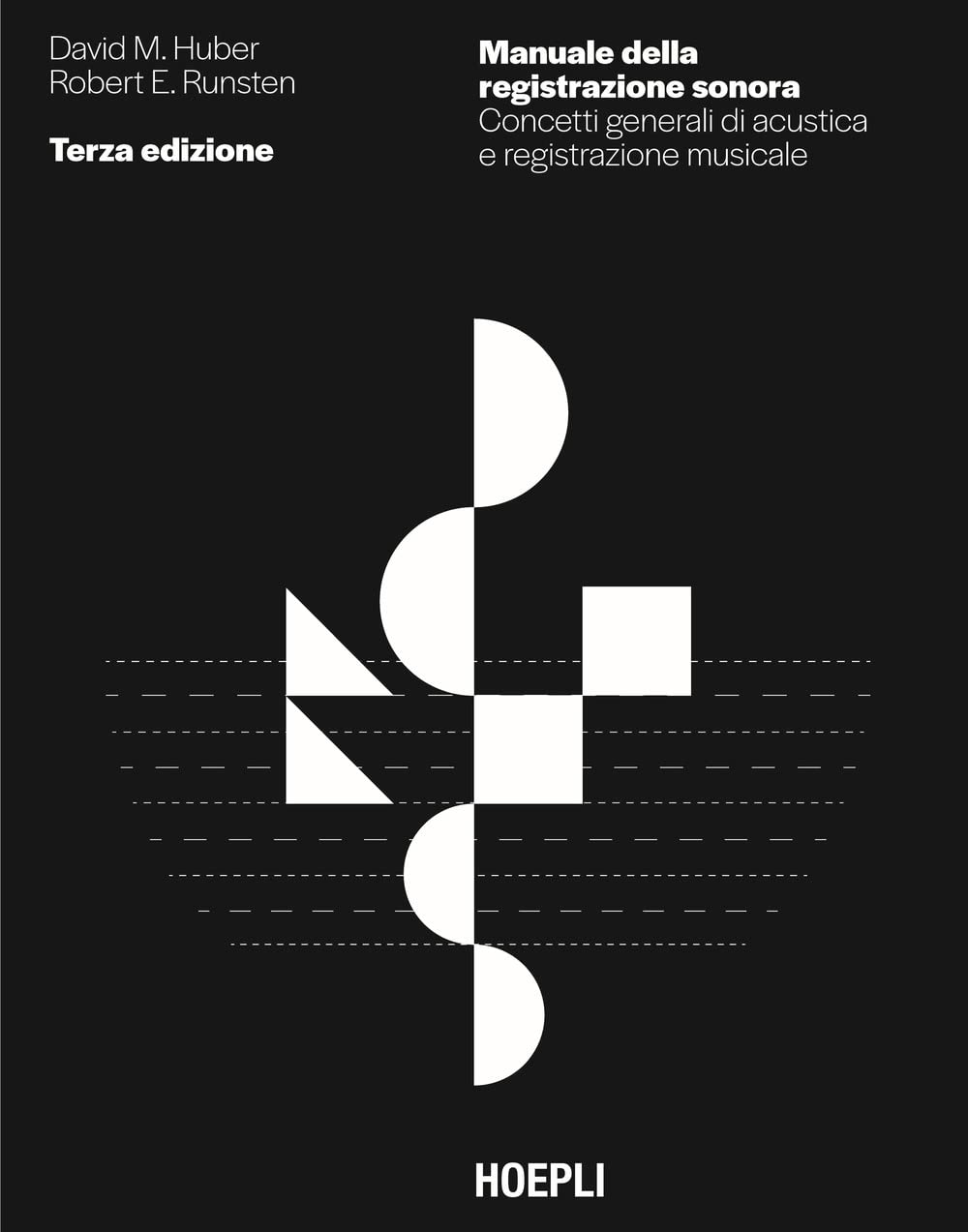 Manuale della registrazione sonora. Concetti generali di acustica e registrazione musicale book