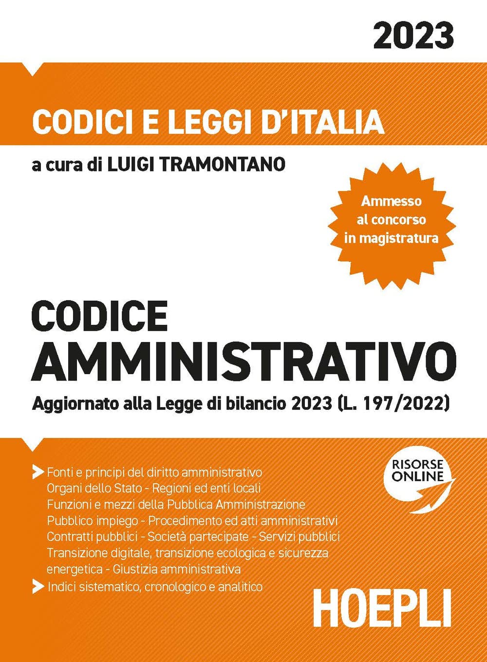 Codice amministrativo 2023. Con espansione online (Codici e leggi d'Italia) Law