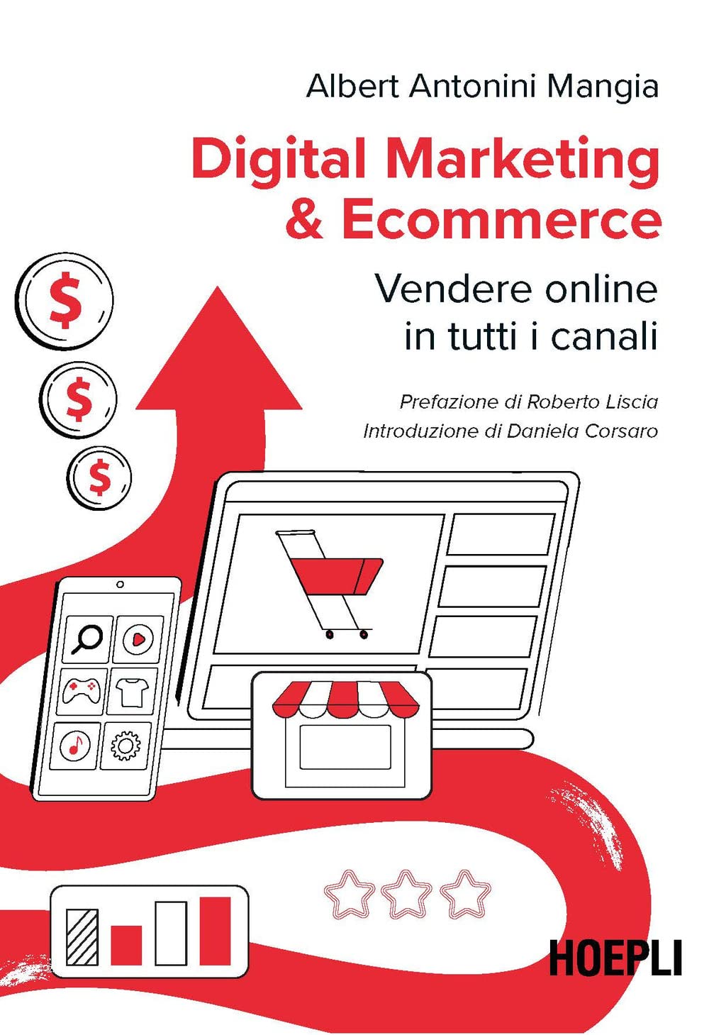 Digital marketing & ecommerce. Vendere online in tutti i canali book