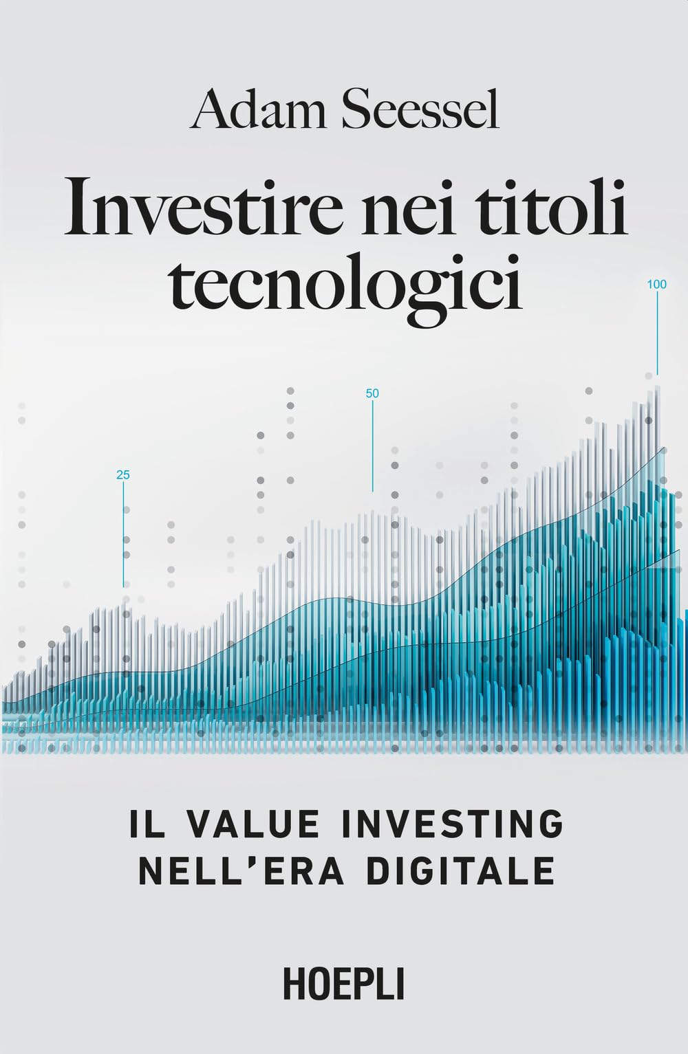 Investire nei titoli tecnologici. Il Value Investing nell'era digitale book