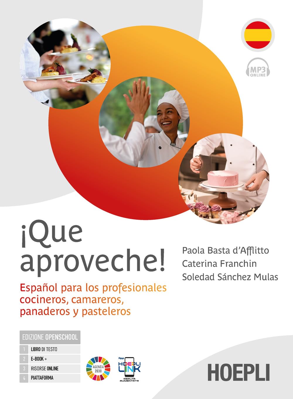 ¡Que aproveche! Español para los profesionales cocineros, camareros, panaderos y pasteleros. Per gli Ist. professionali alberghieri. Con e-book. Con espansione online Business, Finance & Career