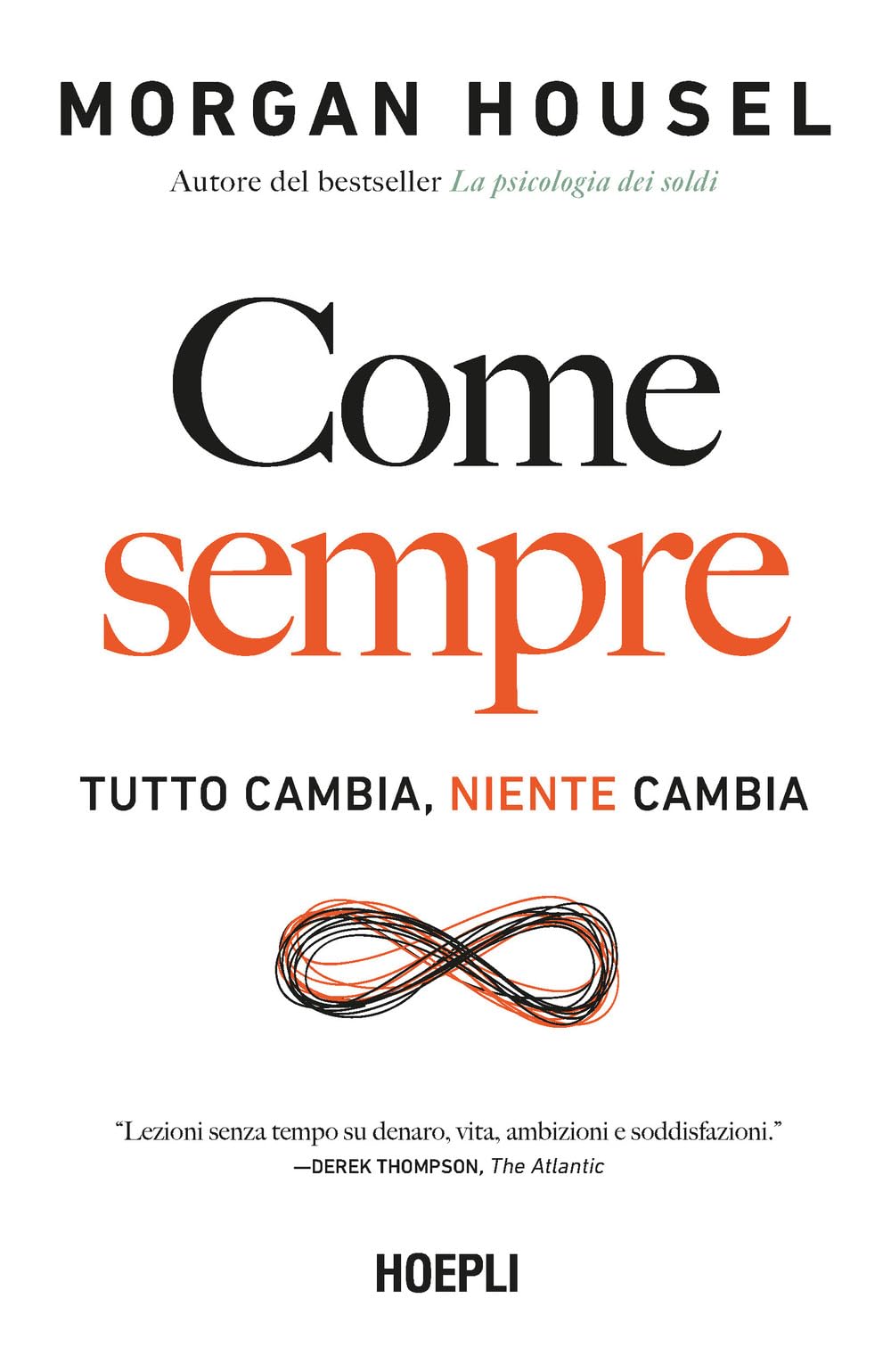 Come sempre. Tutto cambia, niente cambia book