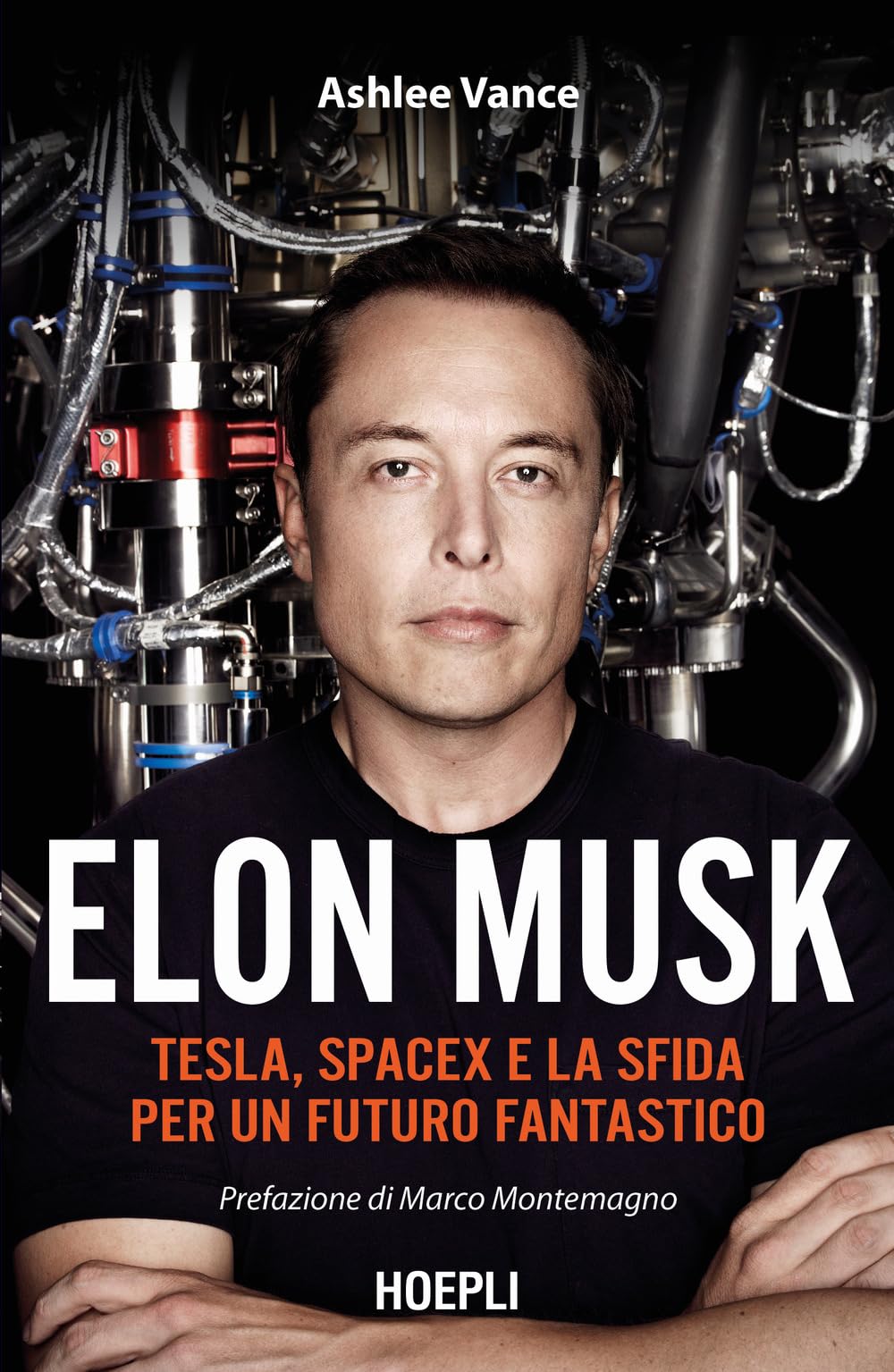 Elon Musk. Tesla, SpaceX e la sfida per un futuro fantastico Media & Communication