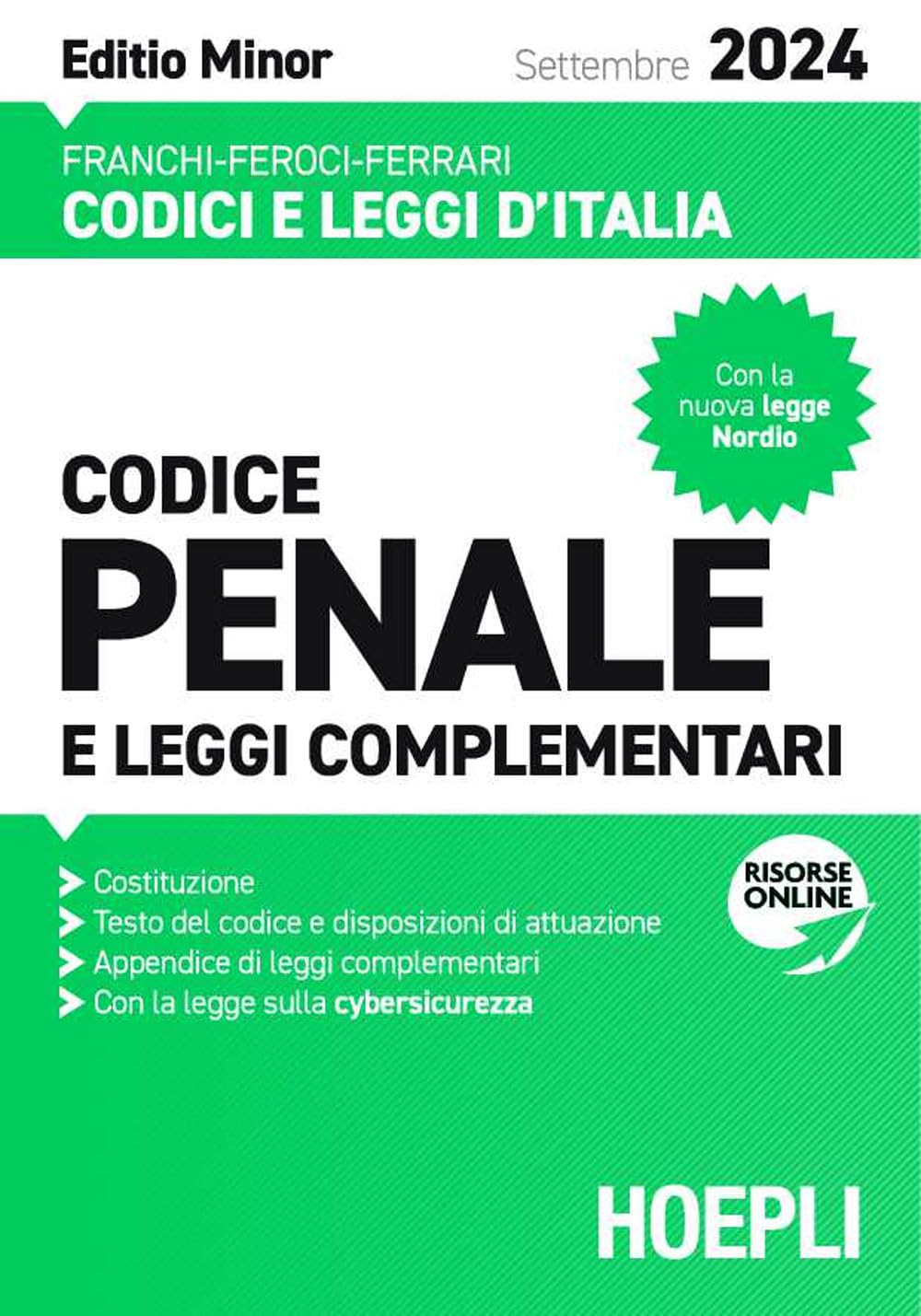Codice penale e leggi complementari. Settembre 2024. Ediz. minor. Con la nuova legge Nordio book