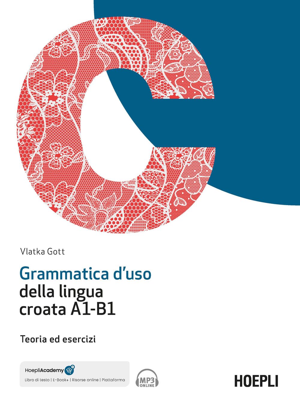 Grammatica d'uso della lingua croata A1-B1. Teoria ed esercizi Foreign Languages ​​& Dictionaries