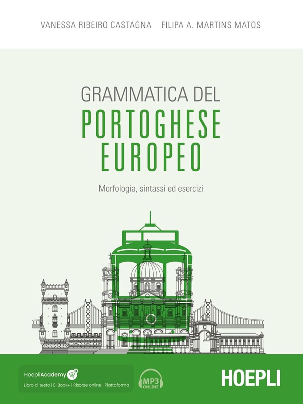 Grammatica del portoghese europeo. Morfologia, sintassi ed esercizi Books
