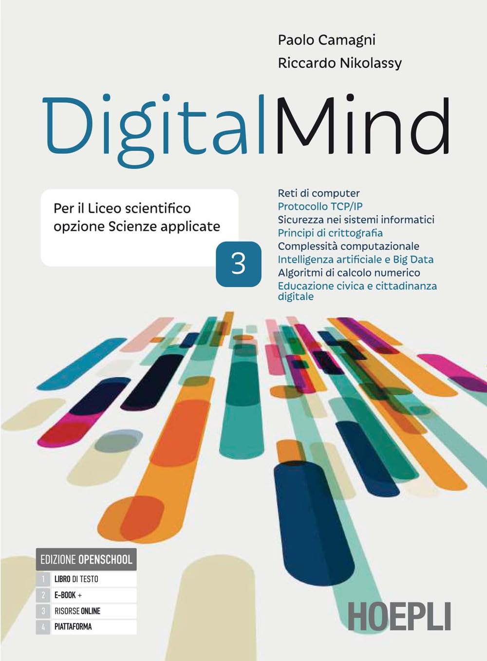 Digitalmind. Per le Scuole superiori. Con e-book. Con espansione online (Vol. 3) book