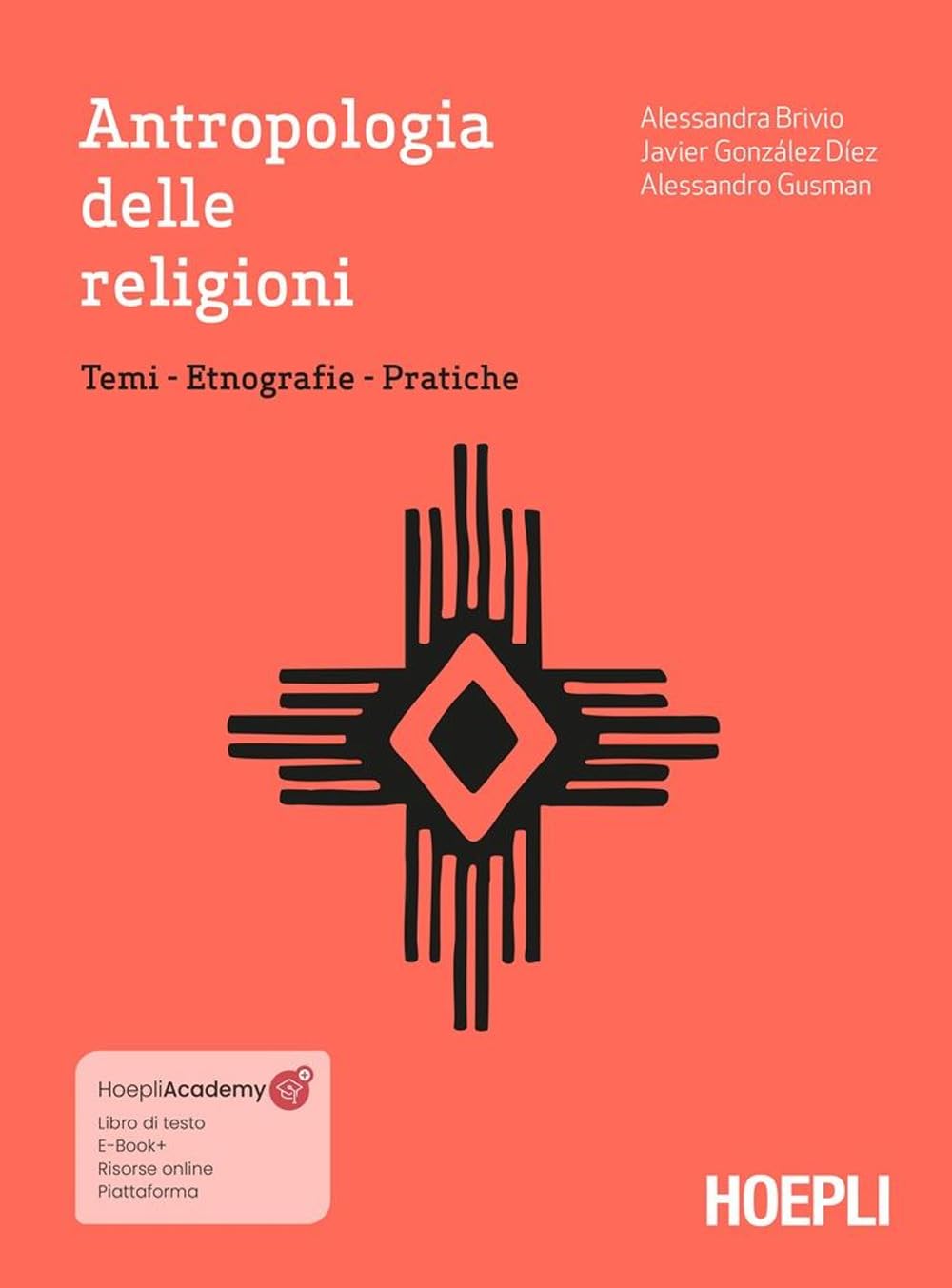 Antropologia delle religioni. Temi. Etnografie. Pratiche. Con ebook. Con espansione online book