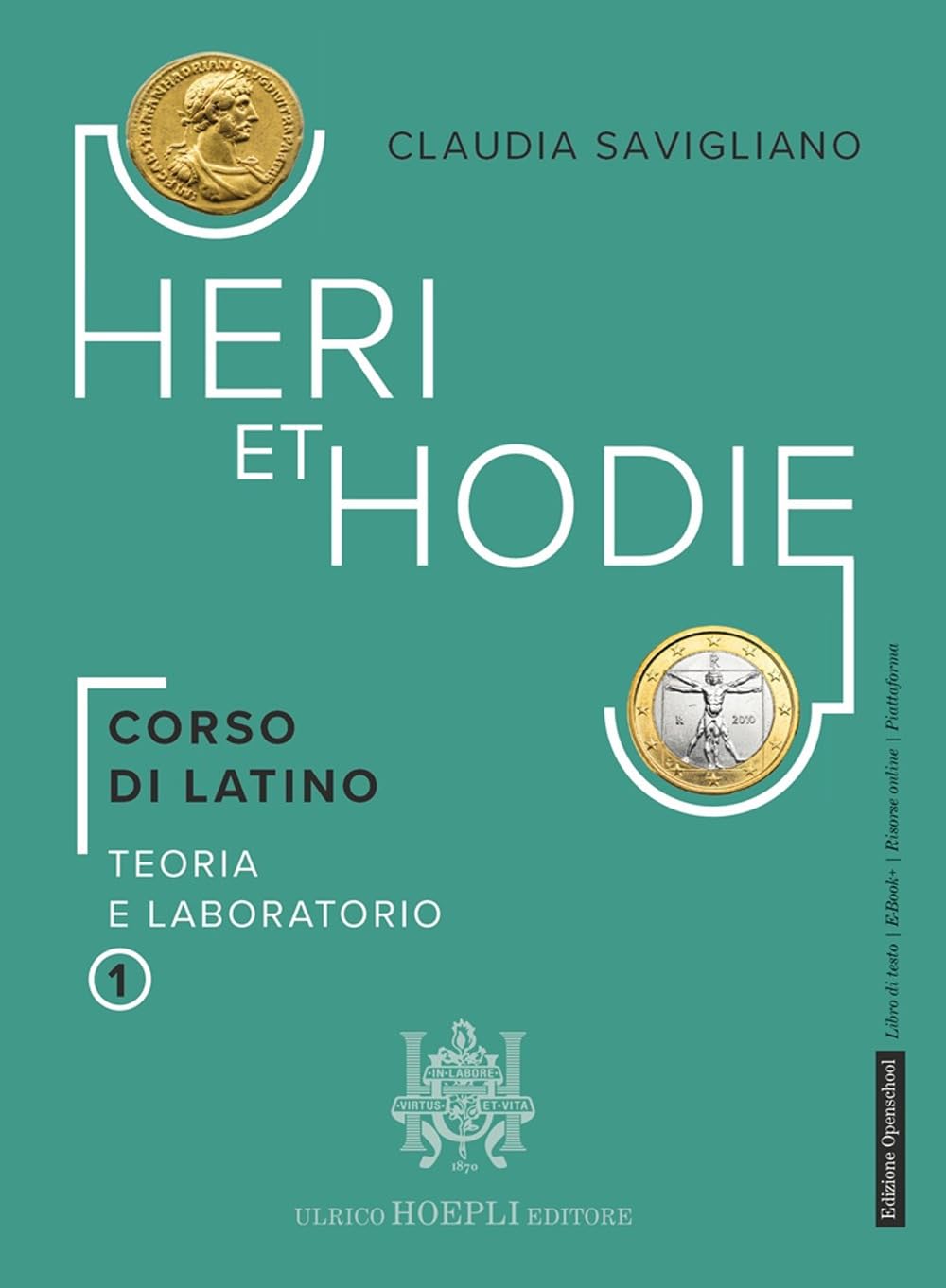 Heri et hodie. Corso di latino. Teoria e laboratorio, Grammatica, Quam celerrime. Per le scuole superiori. Con e-book. Con espansione online book