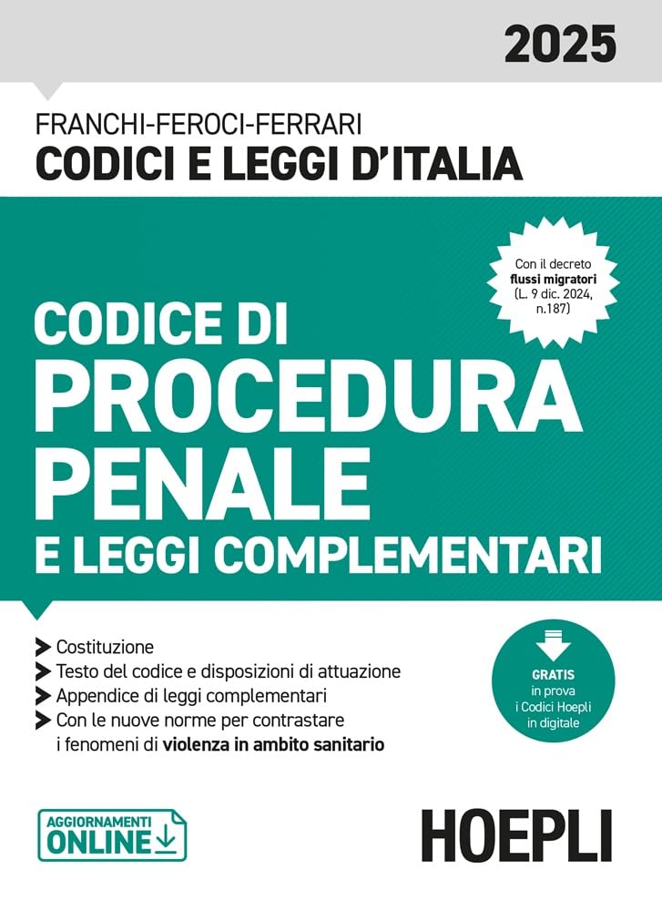 Codice di procedura penale e leggi complementari 2025. Con aggiornamenti online (Codici e leggi d'Italia) Law