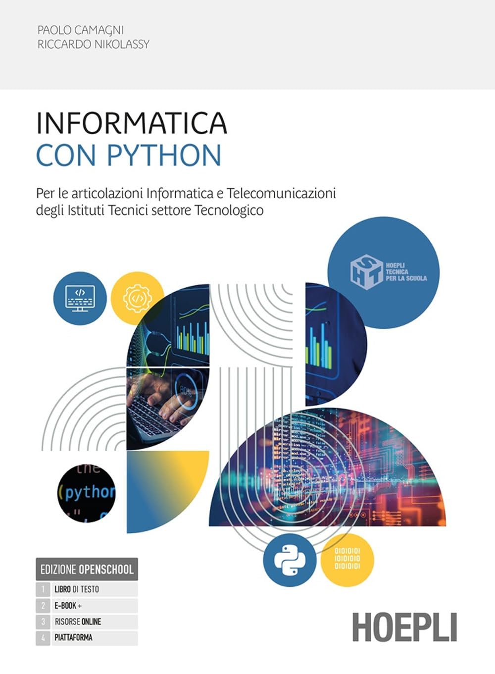 Informatica con Python. Per le articolazioni informatica e telecomunicazioni degli istituti tecnici. Per gli Ist. tecnici industriali. Con e-book. Con espansione online book
