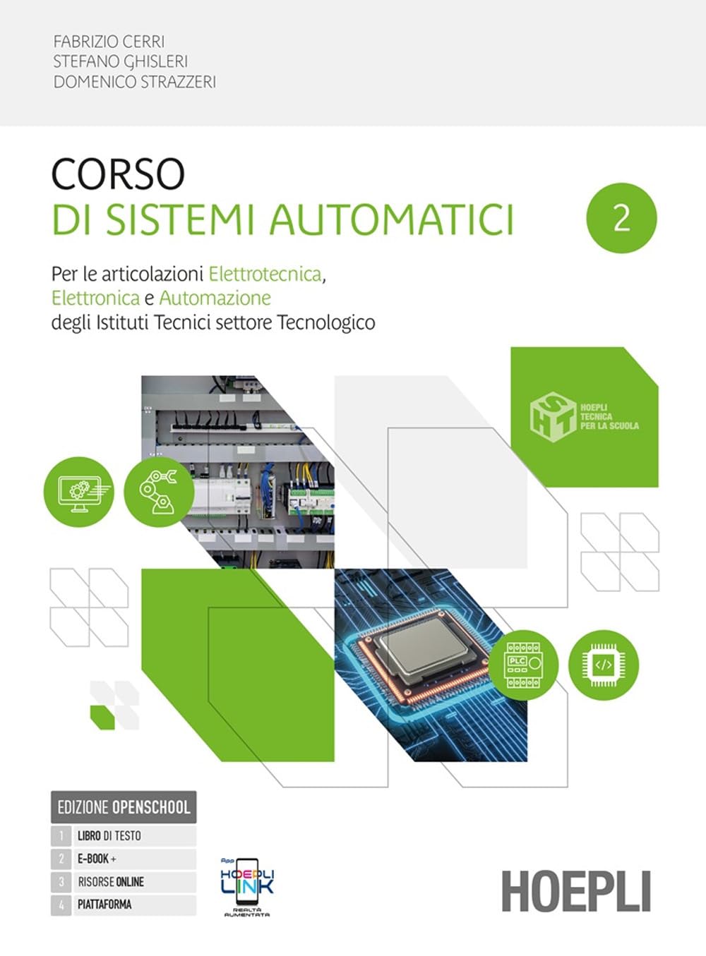 Corso di sistemi automatici. Per le articolazioni elettrotecnica, elettronica e automazione. Per gli Ist. tecnici industriali. Con e-book. Con espansione online (Vol. 2) book