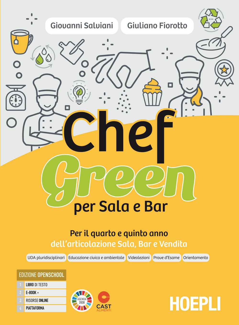 Chefgreen per sala e bar. Per il quarto e quinto anno dell'articolazione sala, bar e vendita. Per le Scuole superiori. Con e-book. Con espansione online book