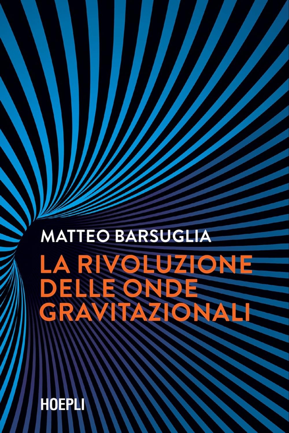 La rivoluzione delle onde gravitazionali book